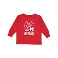 thumbnail image 1 of Inktastic Girls Gotta Have Goals Soccer Girls Long Sleeve Toddler T-Shirt, 1 of 5
