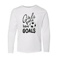 thumbnail image 1 of Inktastic Girls Gotta Have Goals Soccer Long Sleeve Youth T-Shirt, 1 of 5