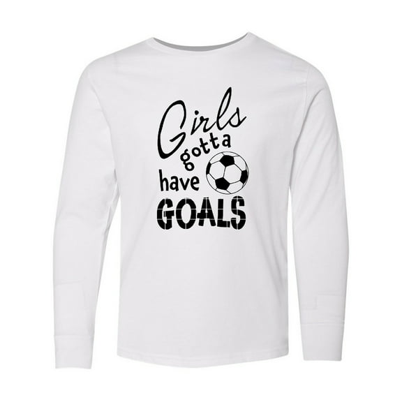 Inktastic Girls Gotta Have Goals Soccer Long Sleeve Youth T-Shirt