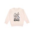 thumbnail image 1 of Inktastic Girls Gotta Have Goals Soccer Toddler Sweatshirt, 1 of 4