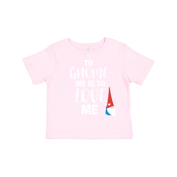 Inktastic Gnome Me Love Me Girls Toddler T-Shirt