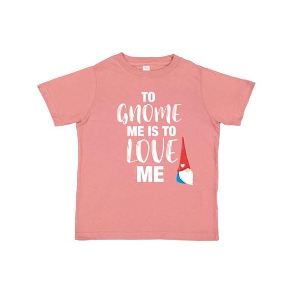 Inktastic Gnome Me Love Me Girls Toddler T-Shirt