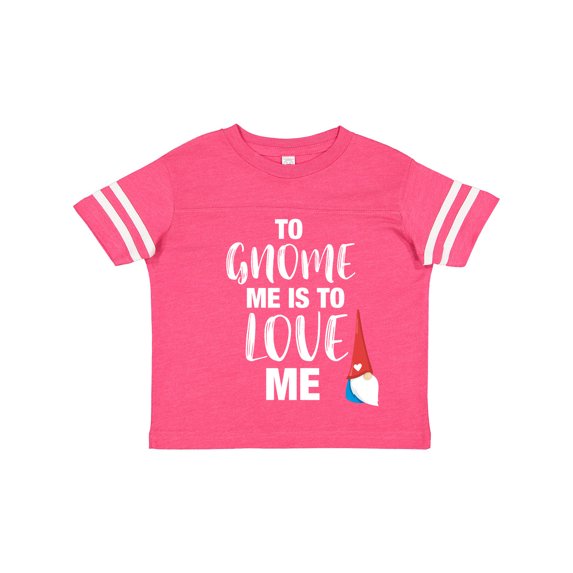 Inktastic Gnome Me Love Me Girls Toddler T-Shirt