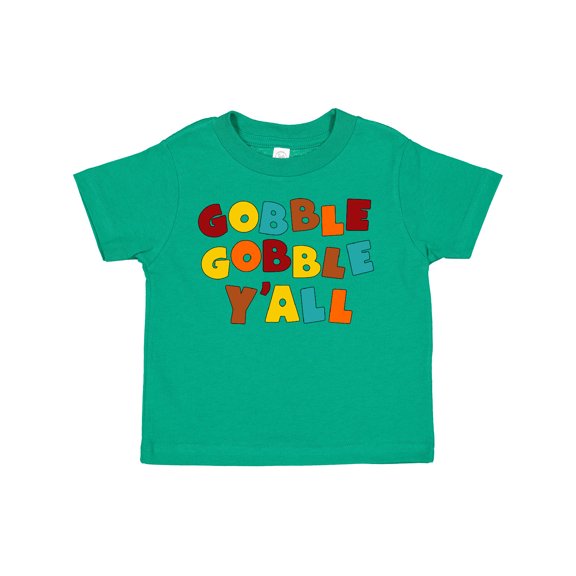 Inktastic Gobble Gobble Y'all Thanksgiving Boys or Girls Toddler T-Shirt