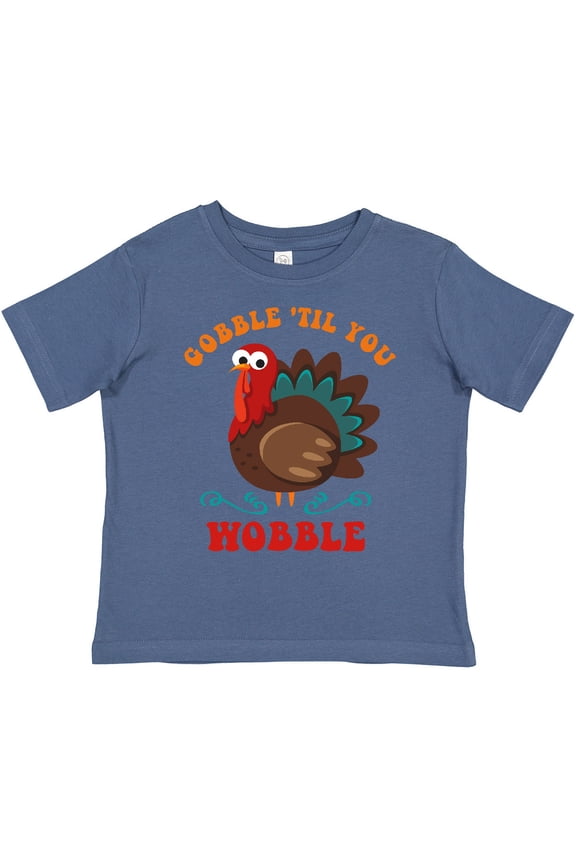 Gobble Wobble Turkey Boys or Girls Toddler T-Shirt