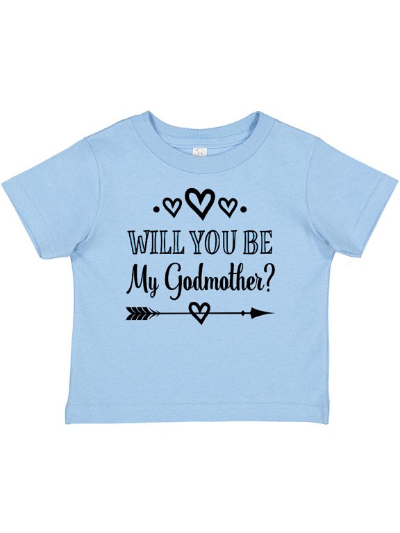 Godmother Proposal Boys or Girls Baby T-Shirt