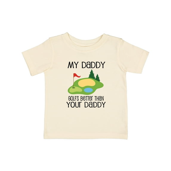 Inktastic Golfing Dad Better Than Your Daddy Boys or Girls Baby T-Shirt
