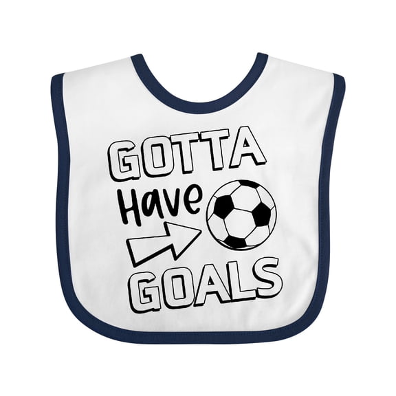 Inktastic Gotta Have Goals- Soccer Boys or Girls Baby Bib