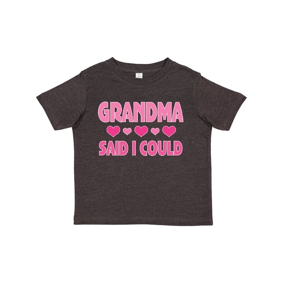 Inktastic Grandma Said I Could Funny Granddaughter Girls Toddler T-Shirt
