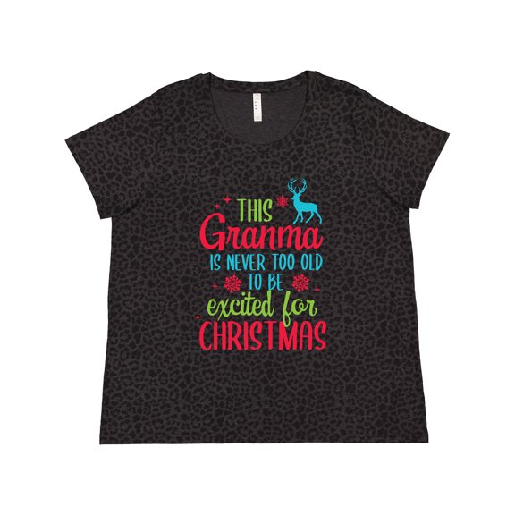 Inktastic Grandma is Never Too Old to Be Excited for Christmas Women's Plus Size T-Shirt