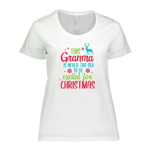 Inktastic Grandma is Never Too Old to Be Excited for Christmas Women's Plus Size T-Shirt
