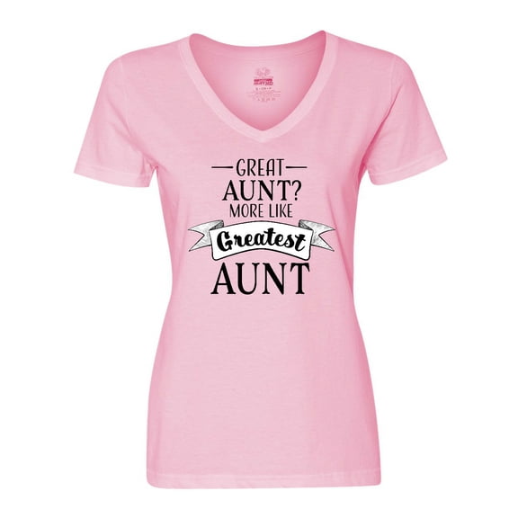 Inktastic Great Aunt? More Like Greatest Aunt Women's V-Neck T-Shirt