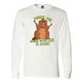 thumbnail image 1 of Inktastic Groundhog Day Wake Me When Winter is Over Long Sleeve T-Shirt, 1 of 5