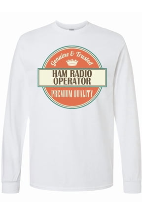 Ham Radio Operator Funny Idea Long Sleeve T-Shirt