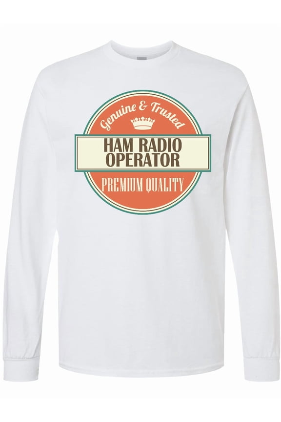 Ham Radio Operator Funny Idea Long Sleeve T-Shirt
