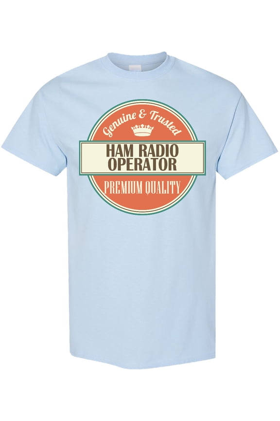Ham Radio Operator Funny Idea T-Shirt