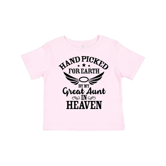 Inktastic Handpicked for Earth by My Great Aunt in Heaven Boys or Girls Toddler T-Shirt