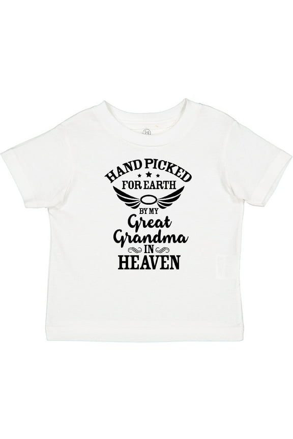 Handpicked for Earth by My Great Grandma in Heaven Boys or Girls Baby T-Shirt