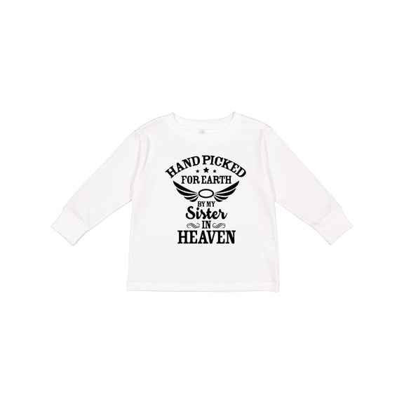Inktastic Handpicked for Earth by My Sister in Heaven with Angel Wings Boys or Girls Long Sleeve Toddler T-Shirt