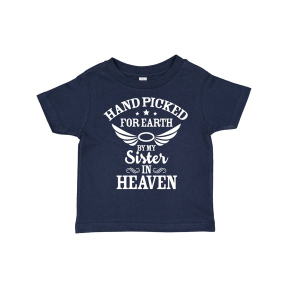 Inktastic Handpicked for Earth by My Sister in Heaven with Angel Wings Boys or Girls Toddler T-Shirt
