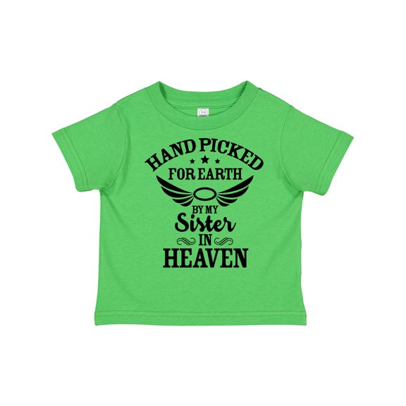 Inktastic Handpicked for Earth by My Sister in Heaven with Angel Wings Boys or Girls Toddler T-Shirt