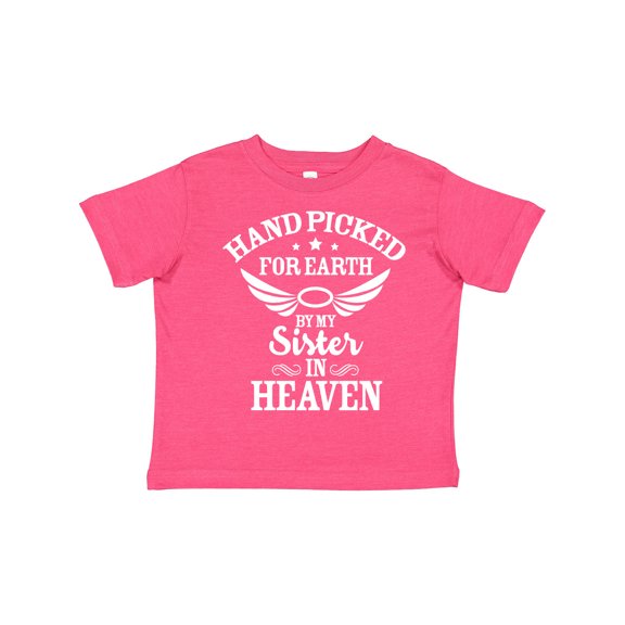 Inktastic Handpicked for Earth by My Sister in Heaven with Angel Wings Boys or Girls Toddler T-Shirt
