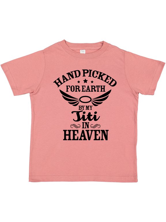 Handpicked for Earth by My Titi in Heaven with Angel Wings Boys or Girls Toddler T-Shirt