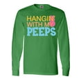 thumbnail image 1 of Inktastic Hanging with My Peeps Long Sleeve T-Shirt, 1 of 5