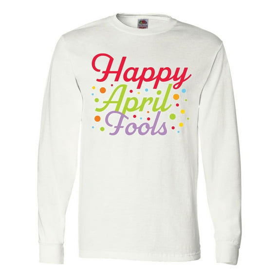 Inktastic Happy April Fools with Colorful Dots Long Sleeve T-Shirt