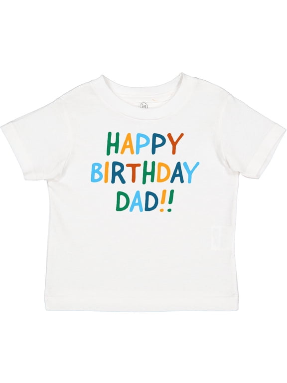 Happy Birthday Dad Boys or Girls Baby T-Shirt