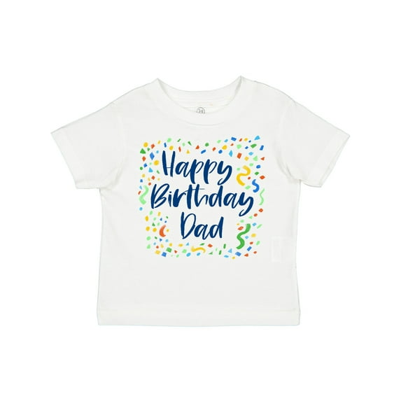Inktastic Happy Birthday Dad Boys or Girls Toddler T-Shirt