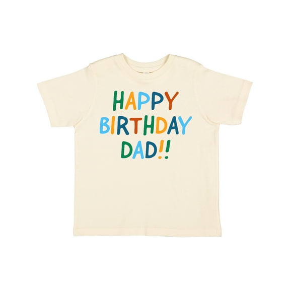Inktastic Happy Birthday Dad Boys or Girls Toddler T-Shirt