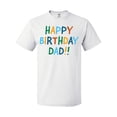 thumbnail image 1 of Inktastic Happy Birthday Dad T-Shirt, 1 of 5