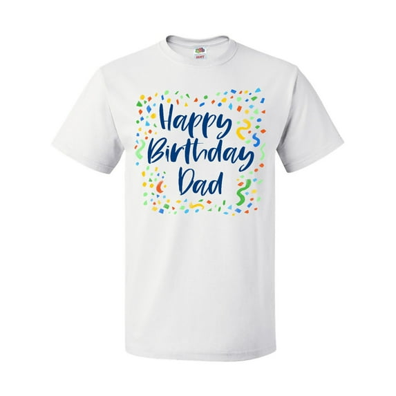 Inktastic Happy Birthday Dad T-Shirt