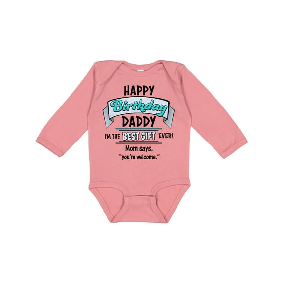 Inktastic Happy Birthday, Daddy Best Ever in Blue Boys or Girls Long Sleeve Baby Bodysuit