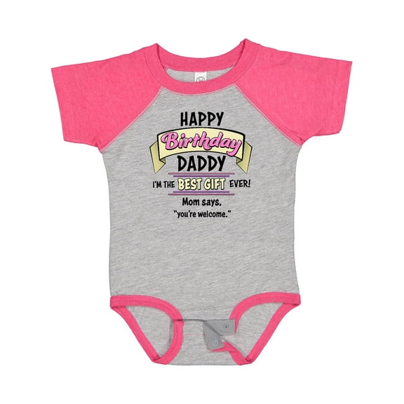 Inktastic Happy Birthday, Daddy Best Ever in Pink Boys or Girls Baby Bodysuit