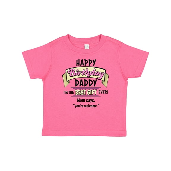 Inktastic Happy Birthday, Daddy Best Ever in Pink Boys or Girls Baby T-Shirt