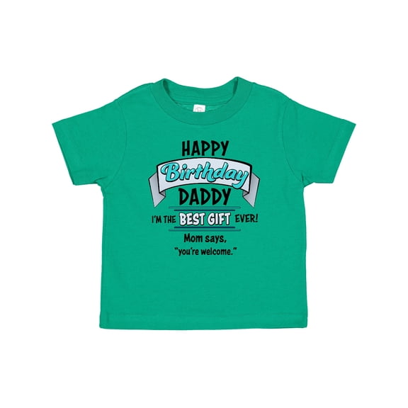 Inktastic Happy Birthday, Daddy Best Ever in Blue Boys or Girls Baby T-Shirt