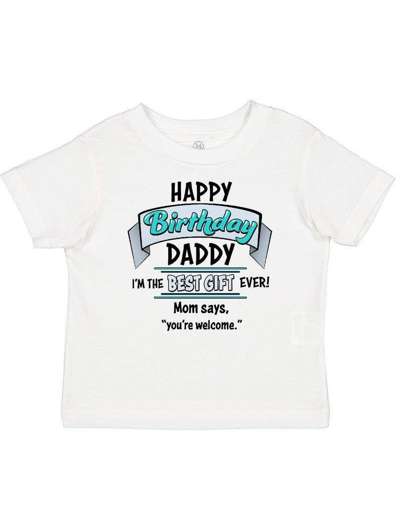 Inktastic Happy Birthday, Daddy Best Ever in Blue Boys or Girls