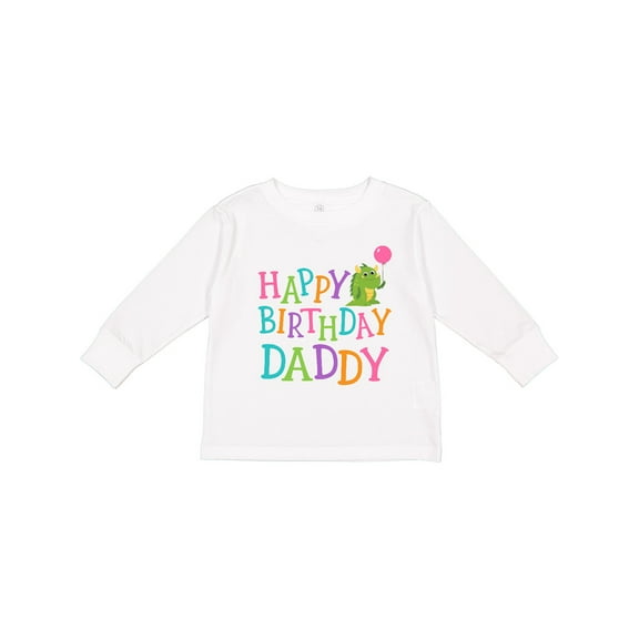 Inktastic Happy Birthday Daddy Boy Girl Party Boys or Girls Long Sleeve Toddler T-Shirt