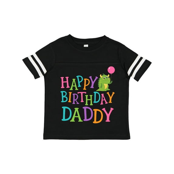 Inktastic Happy Birthday Daddy Boy Girl Party Boys or Girls Toddler T-Shirt