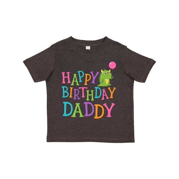 Inktastic Happy Birthday Daddy Boy Girl Party Boys or Girls Toddler T-Shirt