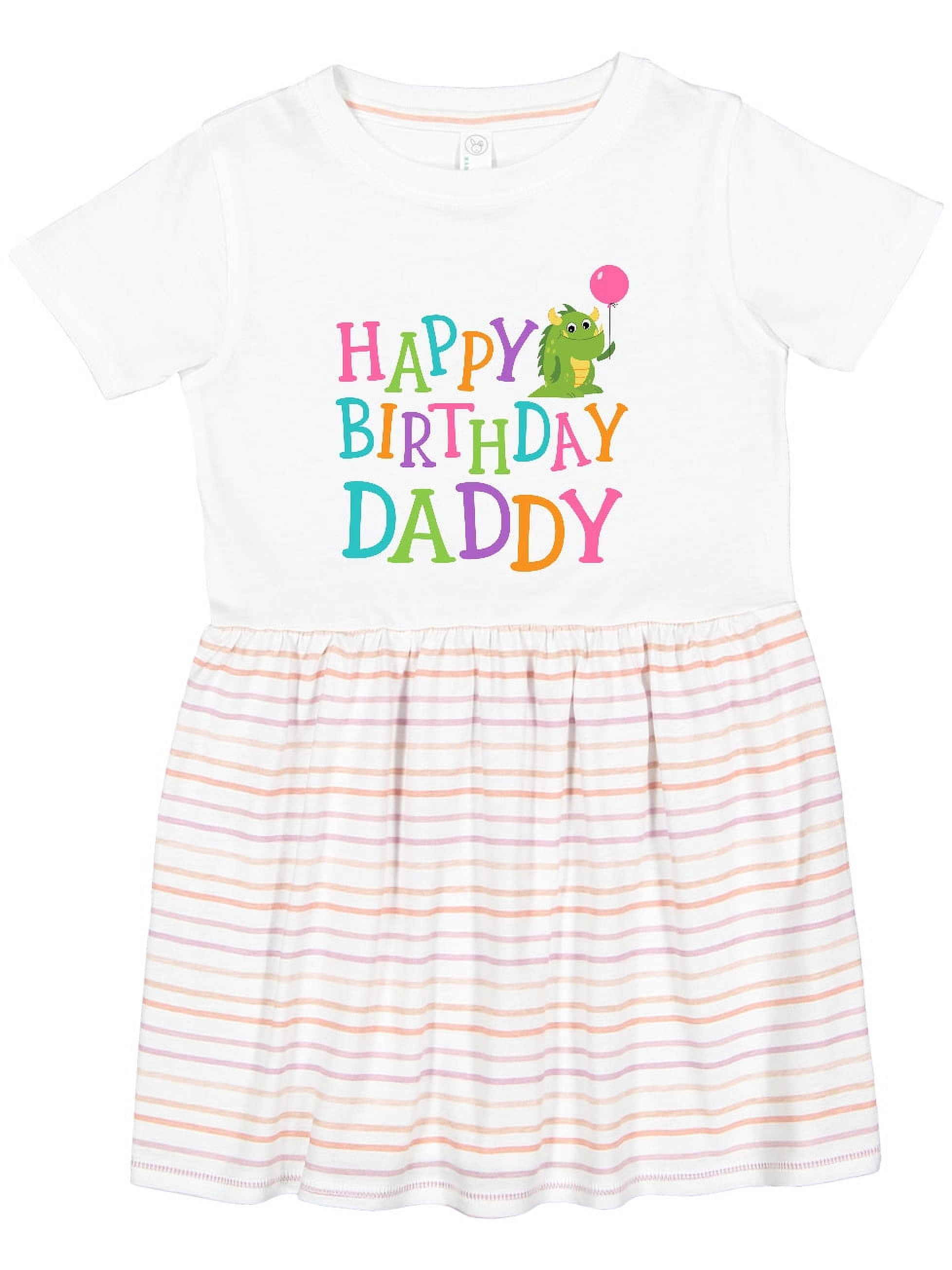 happy birthday daddy dress Inktastic Happy Birthday Daddy Boy Girl Party Girls Toddler Dress