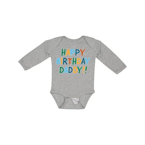 Inktastic Happy Birthday Daddy Boys or Girls Long Sleeve Baby Bodysuit