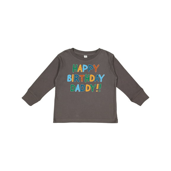 Inktastic Happy Birthday Daddy Boys or Girls Long Sleeve Toddler T-Shirt