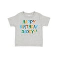 thumbnail image 1 of Inktastic Happy Birthday Daddy Boys or Girls Toddler T-Shirt, 1 of 5