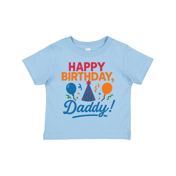 Inktastic Happy Birthday Daddy Celebration Boys or Girls Toddler T-Shirt