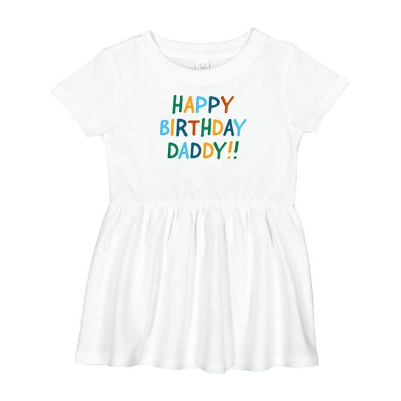 Inktastic Happy Birthday Daddy Girls Baby Dress