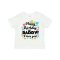 thumbnail image 1 of Inktastic Happy Birthday, Daddy I Love You Boys or Girls Toddler T-Shirt, 1 of 5