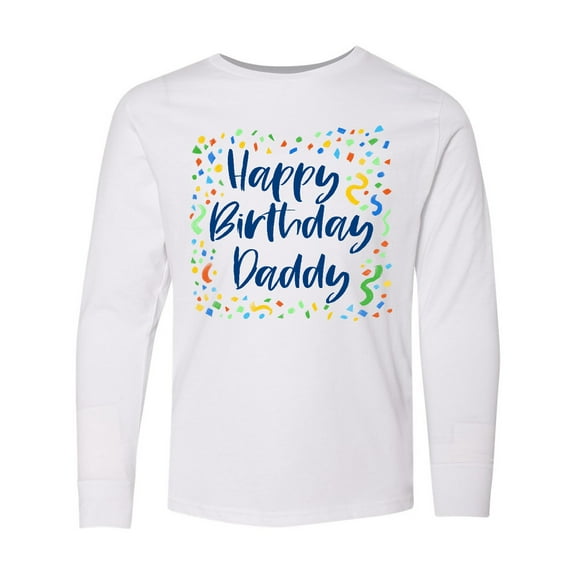 Inktastic Happy Birthday Daddy Long Sleeve Youth T-Shirt